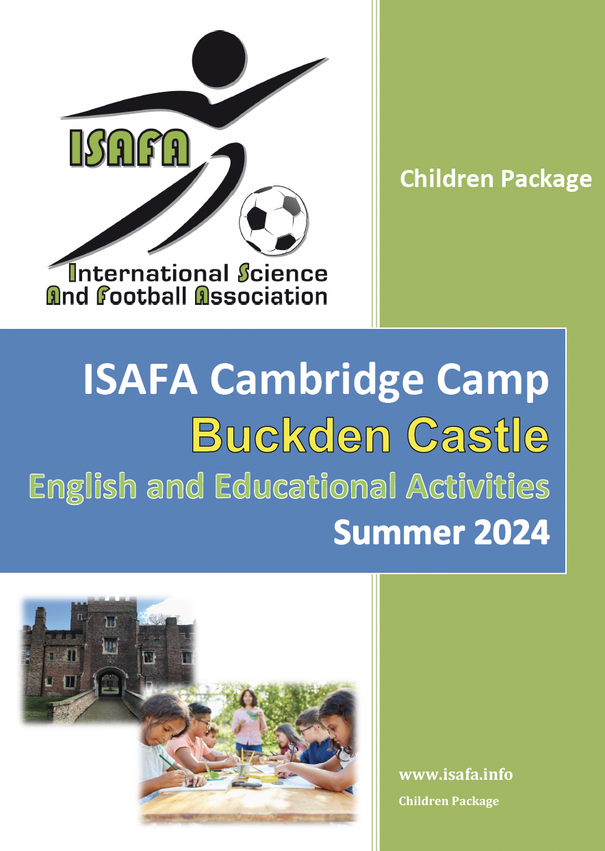 ISAFA Cambridge Camp “Buckden Castle” English and Educational Activities – Summer 2024
